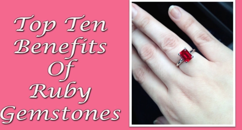 Top 10 Benefits of Ruby Stone: Healing & Spiritual Guide