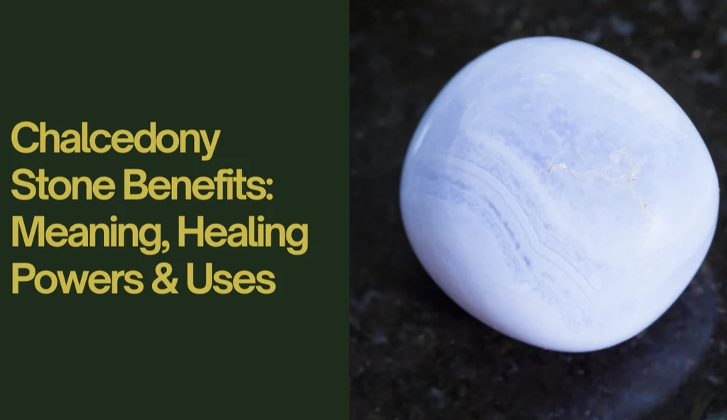 blue chalcedony meaning